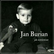 Jan Burian: Jak zestárnout (obal) Jan Burian: Jak zestárnout (obal)