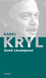 Karel Kryl: Země Lhostejnost (obálka knihy Karel Kryl: Země Lhostejnost (obálka knihy